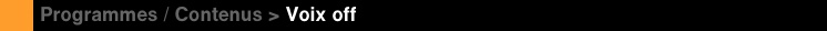 Voix off